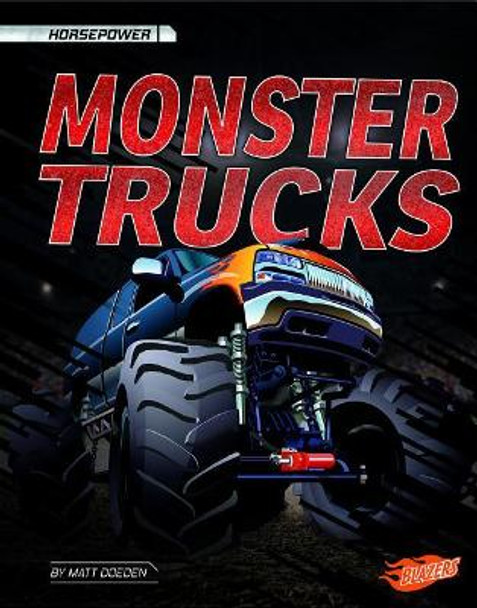 Monster Trucks by Matt Doeden 9781543524567