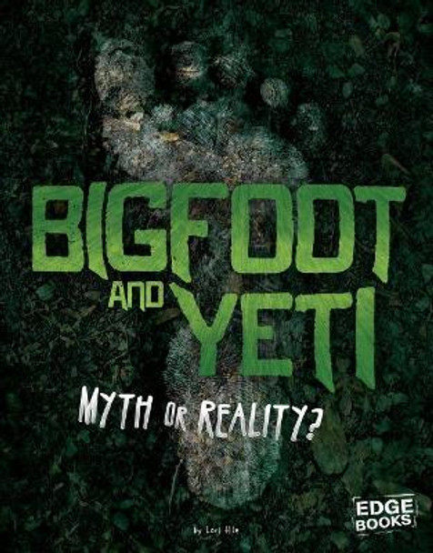 Bigfoot and Yeti: Myth or Reality? by Mary Colson 9781543535693