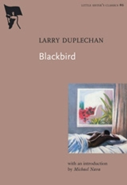 Blackbird by Larry Duplechan 9781551522029