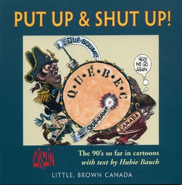 Put Up and Shut Up by Aislin 9781552780220