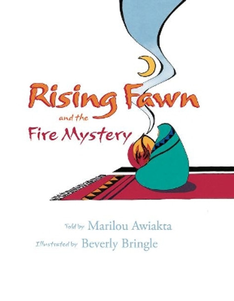 Rising Fawn and the Fire Mystery by Marilou Awiakta 9781555916008