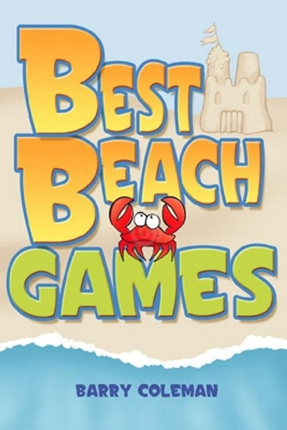 Best Beach Games by Barry Coleman 9781561645909