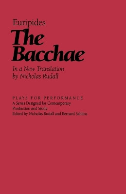 The Bacchae by Euripides 9781566630672
