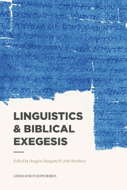 Linguistics & Biblical Exegesis by Douglas Mangum 9781577996644