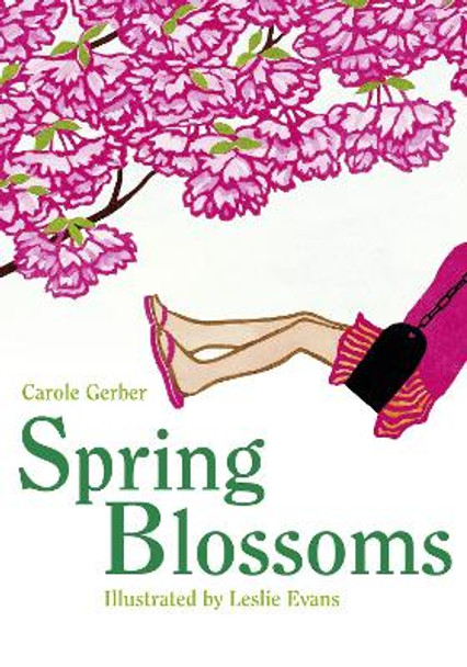 Spring Blossoms by Carole Gerber 9781580894135