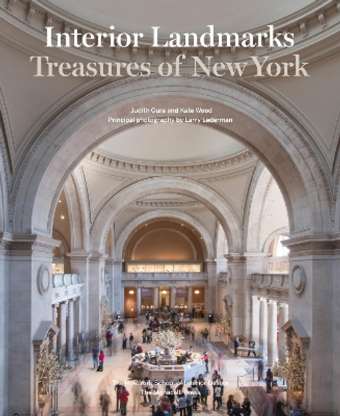 Interior Landmarks: Treasures of New York by Judith Gura 9781580934220