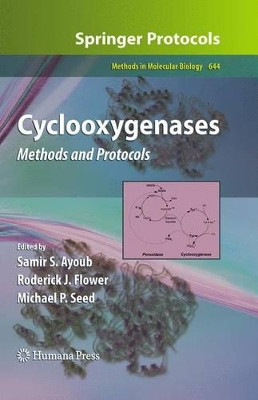 Cyclooxygenases: Methods and Protocols by Samir S. Ayoub 9781588299536