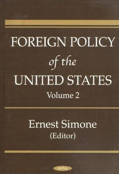 Foreign Policy of the United States, Volume 2 by Ernest Simone 9781590334980