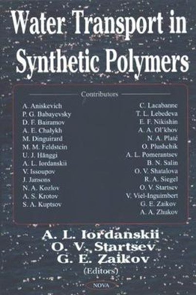 Water Transport in Synthetic Polymers by A. L. Iordanskii 9781590338865