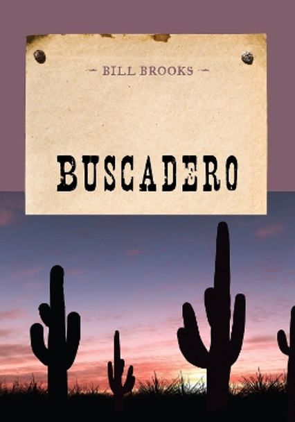 Buscadero by Bill Brooks 9781590773345