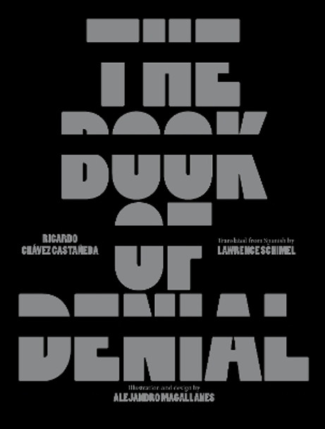 The Book of Denial by Ricardo Chávez Castañeda 9781592703623