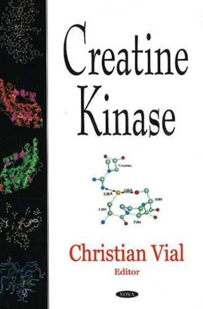 Creatine Kinase by Christian Vial 9781594547157