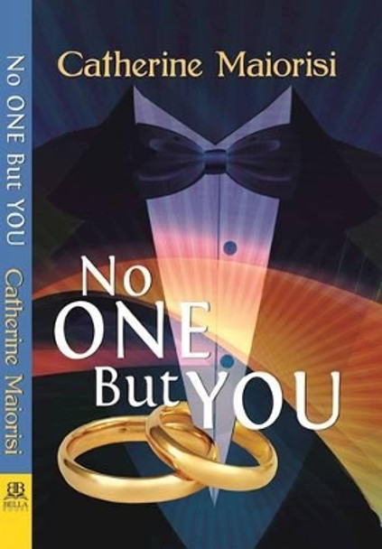 No One But You by Catherine Maiorisi 9781594935480