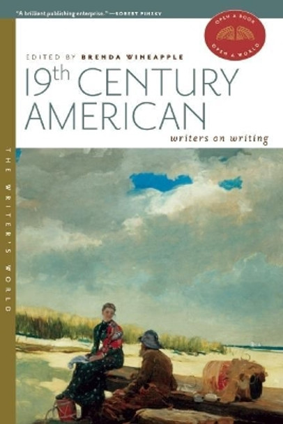 19th Century American Writers on Writing by Brenda Wineapple 9781595340696