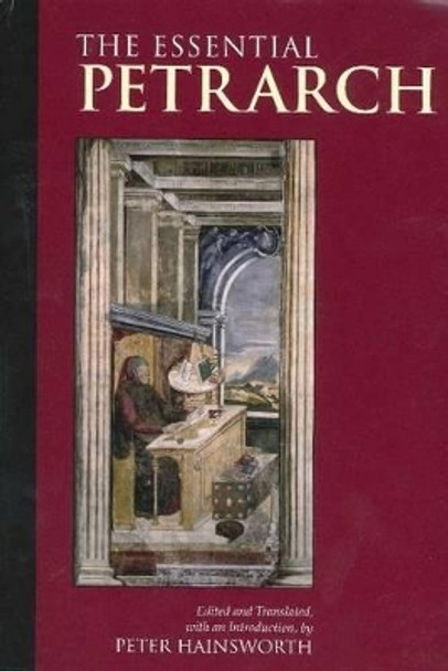 The Essential Petrarch by Francesco Petrarch 9781603842891