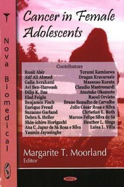 Cancer in Female Adolescents by Margarite T. Moorland 9781604564211