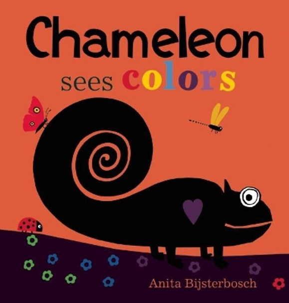 Chameleon Sees Colors by Anita Bijsterbosch 9781605372211