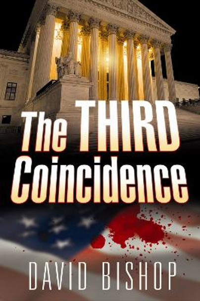 The Third Coincidence by David Bishop 9781608093939