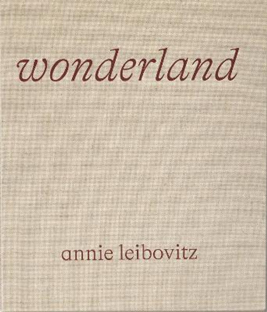 Wonderland by Annie Leibovitz