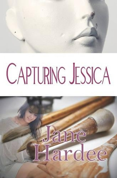 Capturing Jessica by Jane Hardee 9781626398368