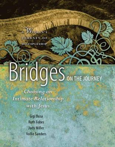 Bridges on the Journey by Ruth Fobes 9781631465369