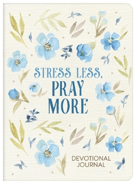 Stress Less, Pray More Devotional Journal by Donna K Maltese 9781636097831