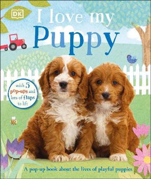 I Love My Puppy by DK