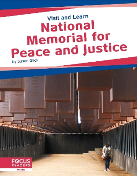 National Memorial for Peace and Justice by Susan Glick 9781637396766