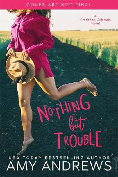 Nothing but Trouble by Amy Andrews 9781640635371