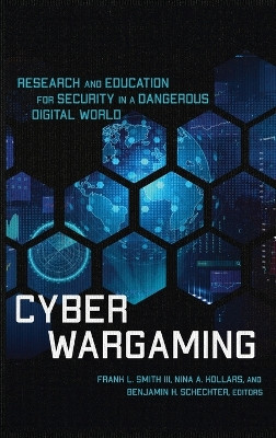 Cyber Wargaming by Frank L Smith, III 9781647123949