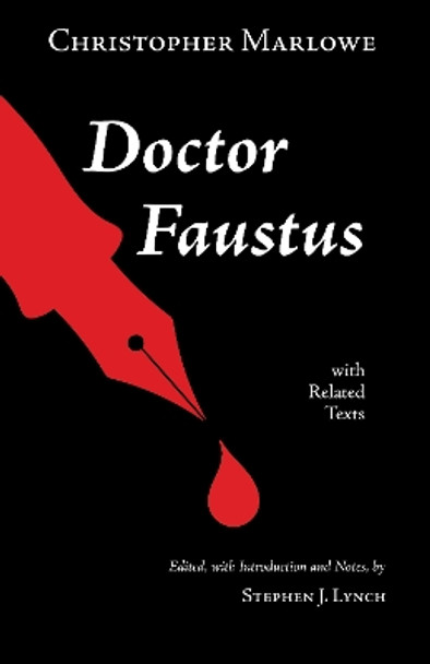 Doctor Faustus: With Related Texts by Christopher Marlowe 9781647921279