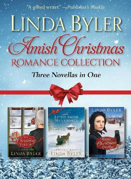 Amish Christmas Romance Collection: Three Novellas in One by Linda Byler 9781680993981