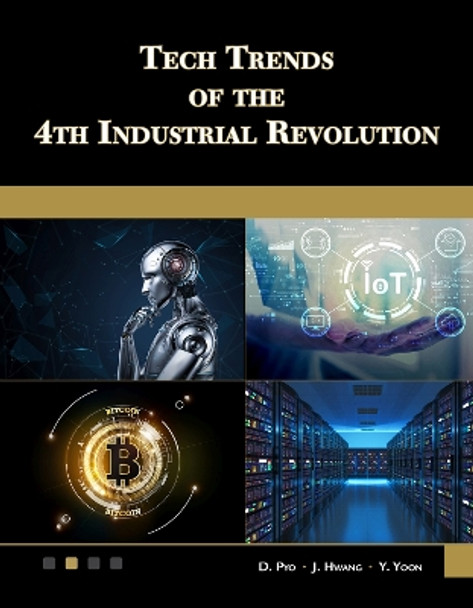 Tech Trends of the 4th Industrial Revolution by D. Pyo 9781683926887