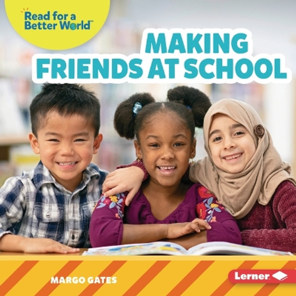 Making Friends at School by Margo Gates 9781728459318