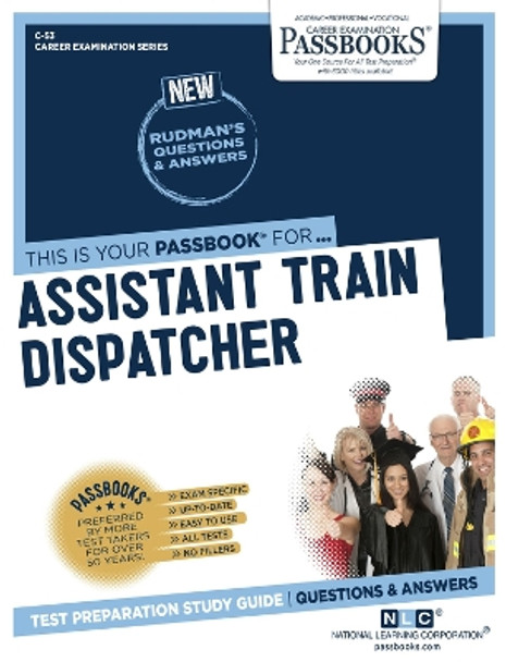 Assistant Train Dispatcher by National Learning Corporation 9781731800534