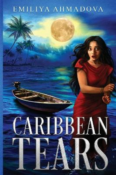 Caribbean Tears: A psychological Thriller by Kathy Ree 9781733698290