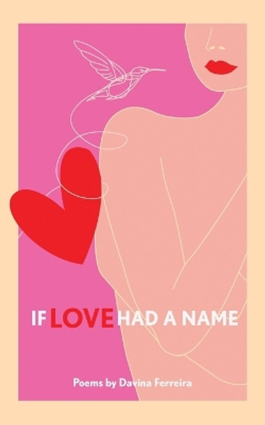 If Love Had a Name by Davina Ferreira 9781734725230