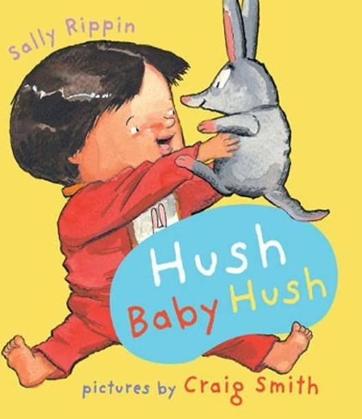 Hush Baby Hush by Sally Rippin 9781741753875