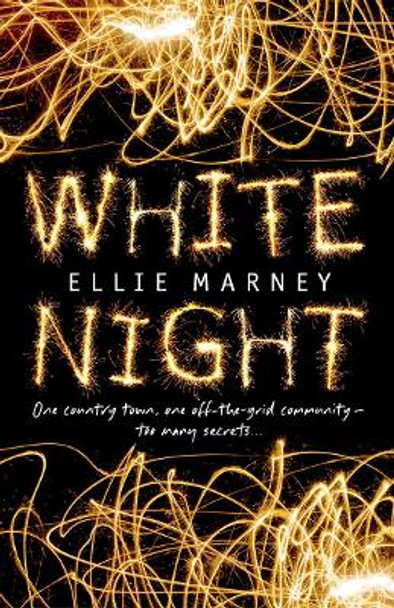 White Night by Ellie Marney 9781760293550