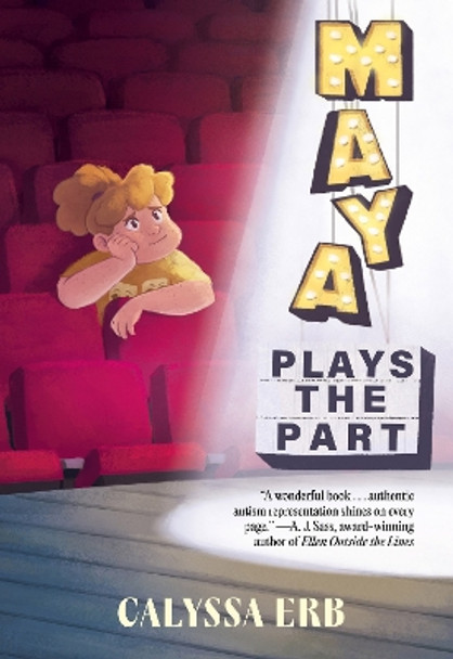 Maya Plays the Part by Calyssa Erb 9781773218502