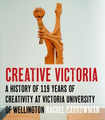 Creative Victoria by Rachel Barrowman 9781776562060