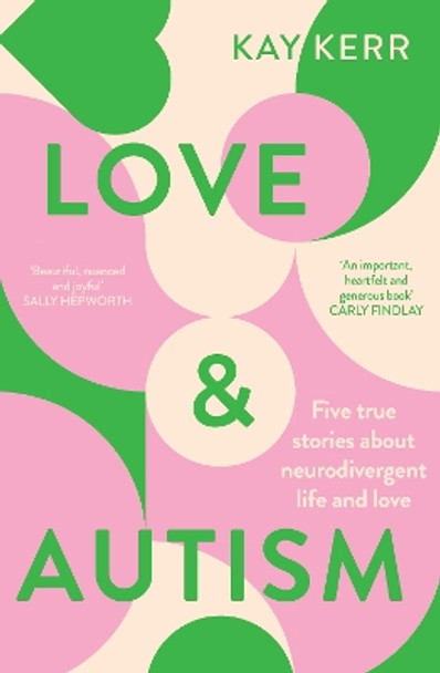 Love & Autism by Kay Kerr 9781761260643