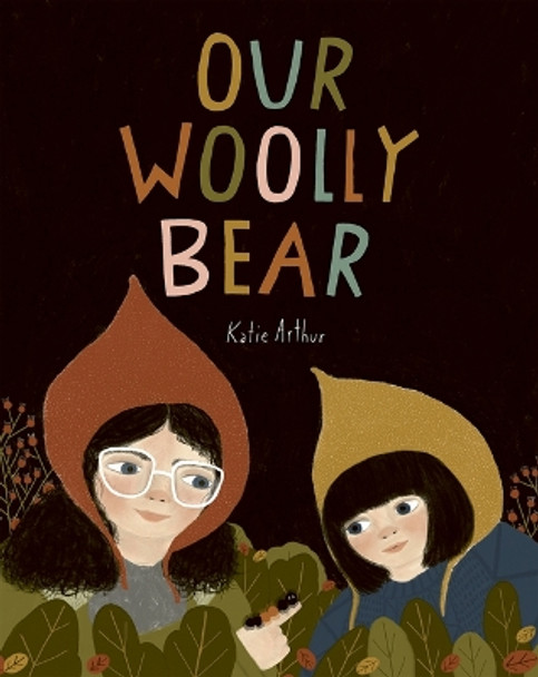 Our Woolly Bear by Katie Arthur 9781771476003