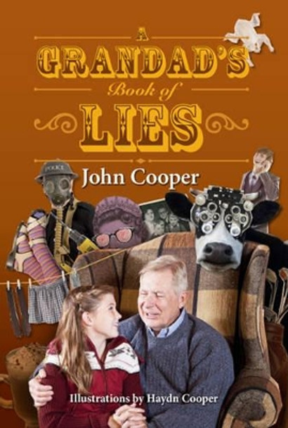 A Grandad's Book of Lies by John Cooper 9781780354132