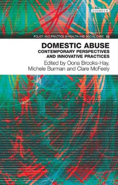 Domestic Abuse: Contemporary Perspectives and Innovative Pratices by Oona Brooks 9781780460598