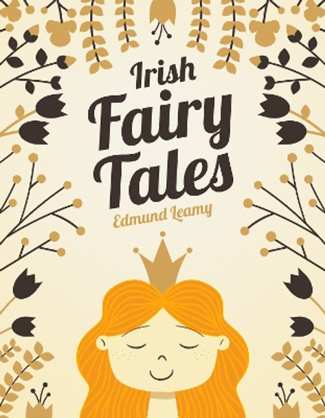 Irish Fairy Tales by Edmund Leamy 9781781178386