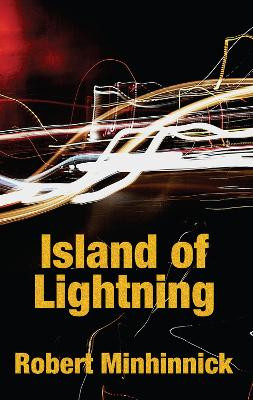 Island of Lightning by Robert Minhinnick 9781781721292