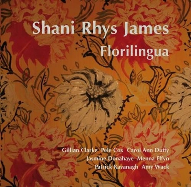 Florilingua by Shani Rhys James 9781781721537