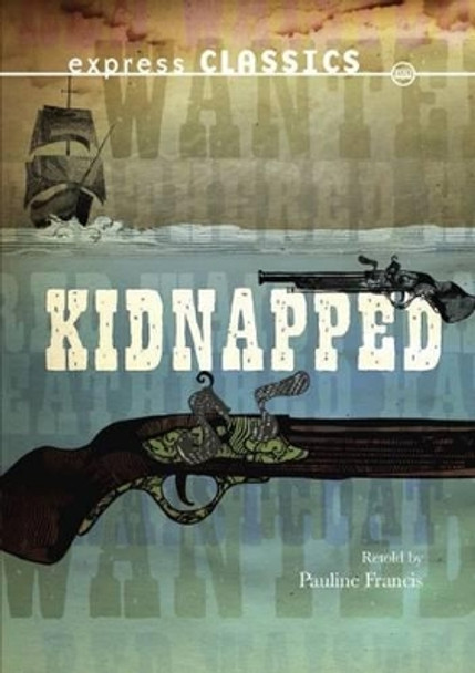 Kidnapped by Robert Louis Stevenson 9781783220656