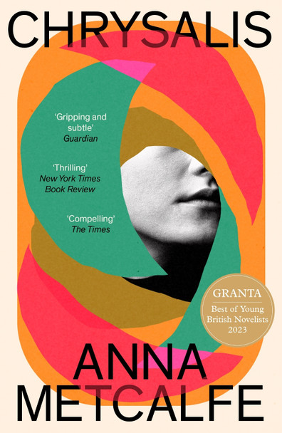 Chrysalis by Anna Metcalfe 9781783789108